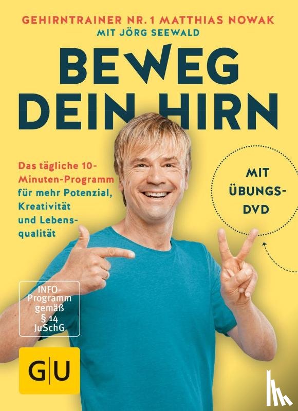 Nowak, Matthias, Seewald, Jörg - Beweg dein Hirn