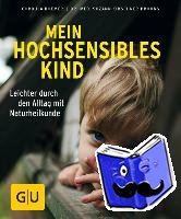 Kirschner-Brouns, Suzann, Roemer, Cordula - Mein hochsensibles Kind