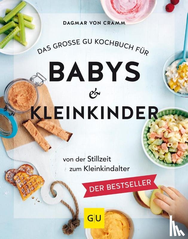 Cramm, Dagmar von - Das große GU Kochbuch für Babys & Kleinkinder
