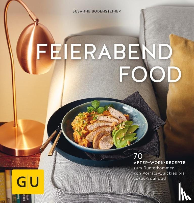 Bodensteiner, Susanne - Feierabendfood