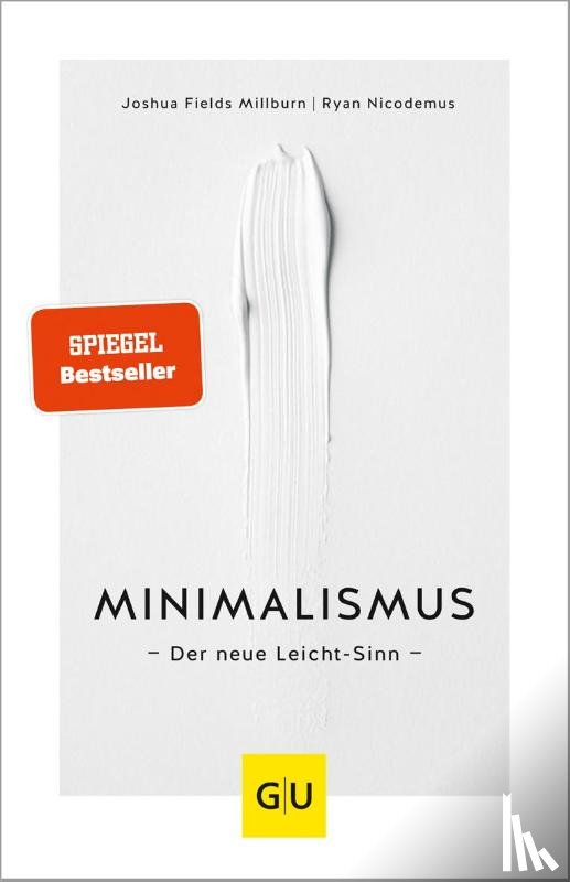 Fields Millburn, Joshua, Nicodemus, Ryan - Minimalismus