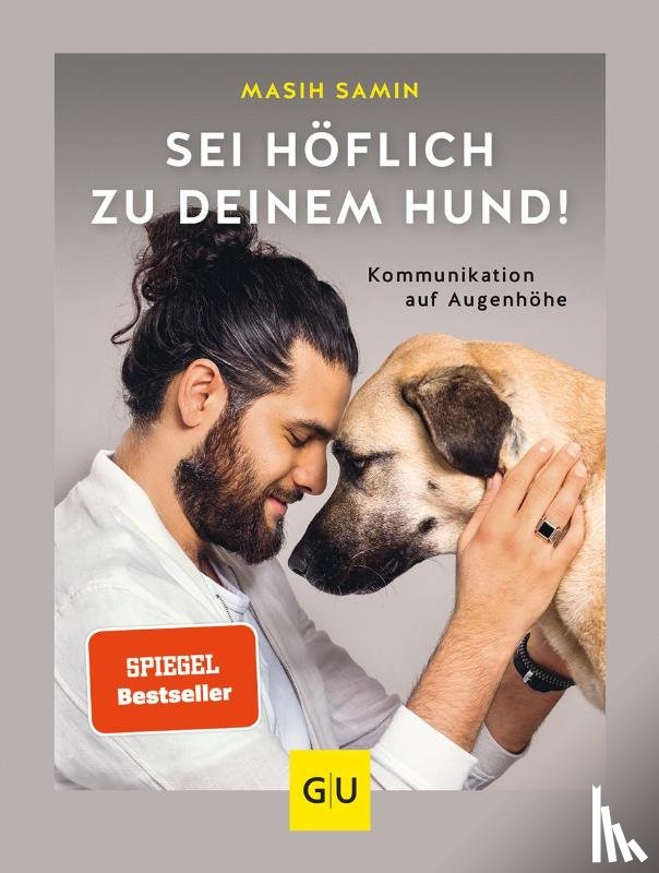 Samin, Masih - Sei höflich zu deinem Hund!