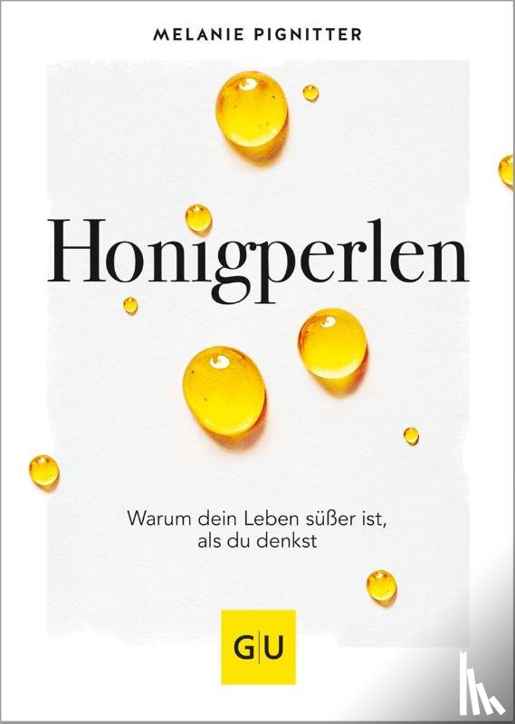 Pignitter, Melanie - Honigperlen
