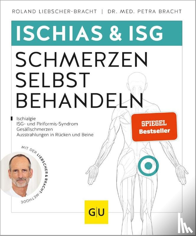 Bracht, Petra, Liebscher-Bracht, Roland - Ischias & ISG-Schmerzen selbst behandeln