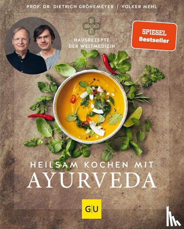 Grönemeyer, Dietrich, Mehl, Volker - Heilsam kochen mit Ayurveda