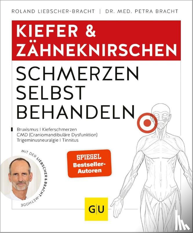 Bracht, Petra, Liebscher-Bracht, Roland - Kiefer & Zähneknirschen Schmerzen selbst behandeln