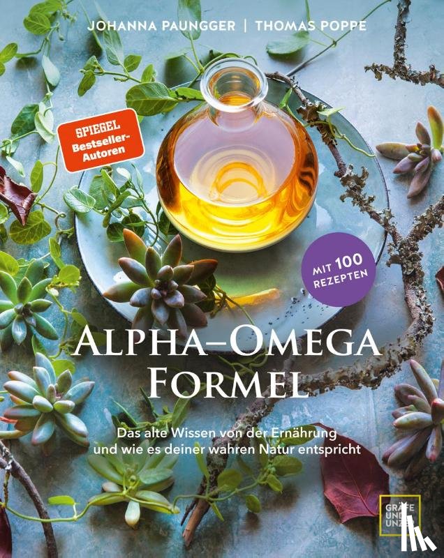 Paungger, Johanna, Poppe, Thomas - Die Alpha-Omega-Formel