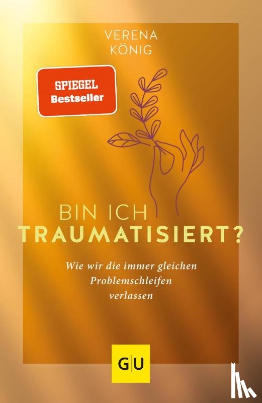 König, Verena - Bin ich traumatisiert?