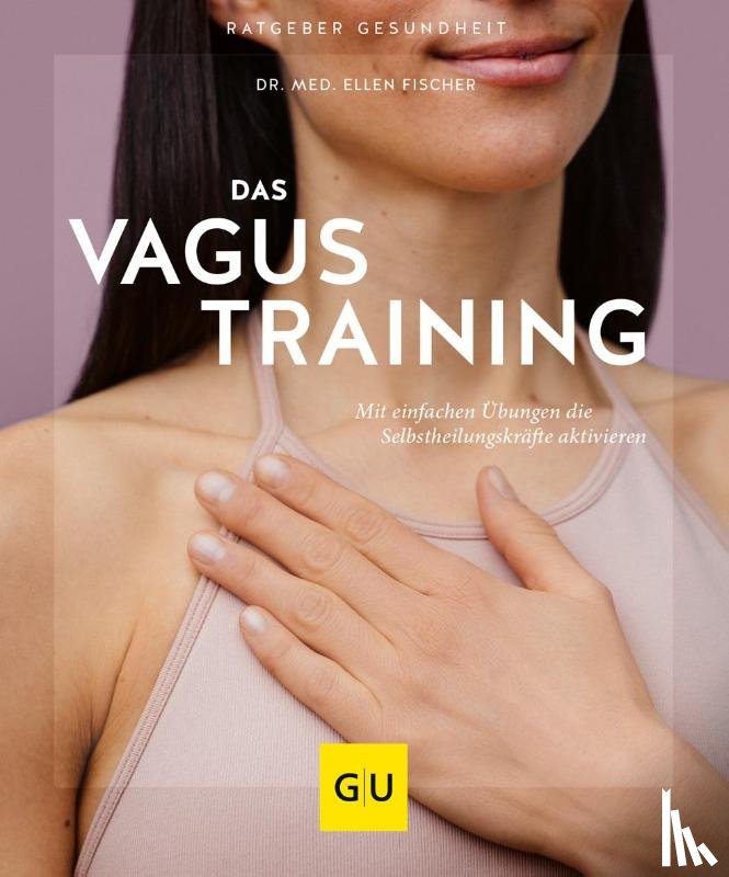 Fischer, Ellen - Das Vagus-Training