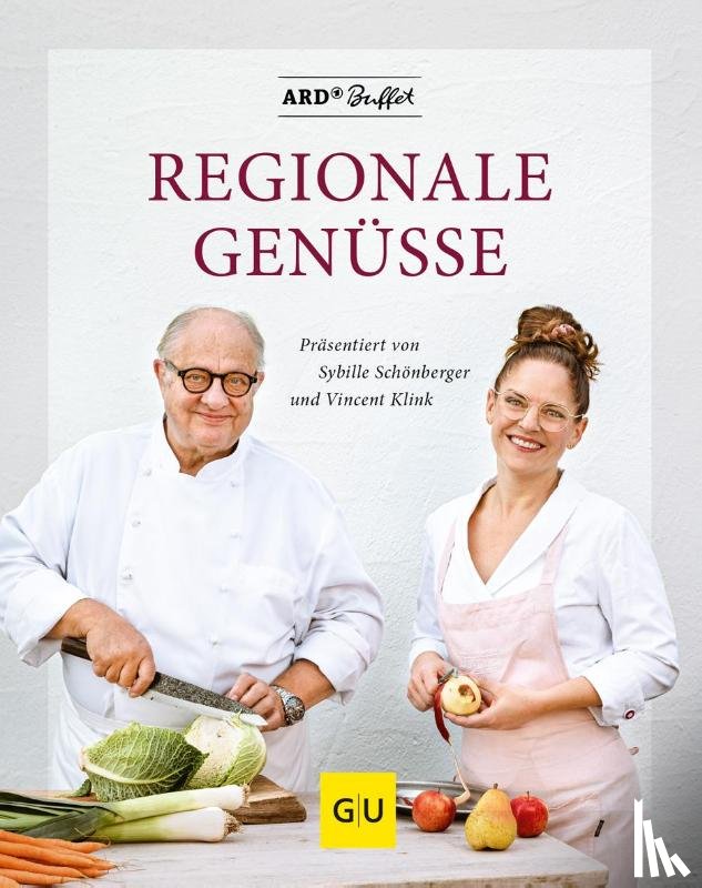 Schönberger, Sybille, Klink, Vincent - ARD Buffet - Regionale Genüsse
