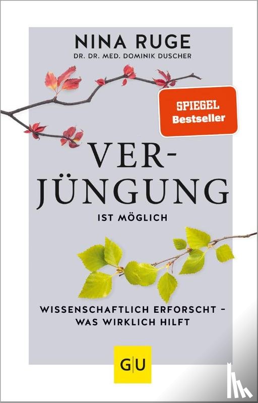 Duscher, Dominik, Ruge, Nina - Verjüngung ist möglich