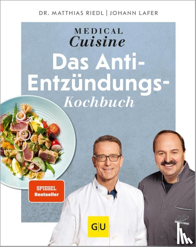 Lafer, Johann, Riedl, Matthias - Medical Cuisine - das Anti-Entzündungskochbuch