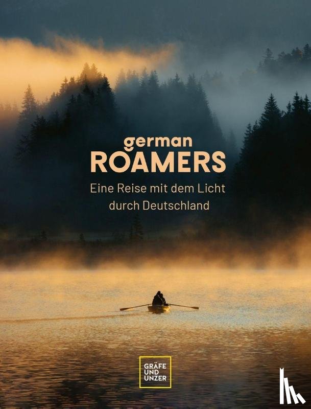 Roamers, German - German Roamers - Eine Reise mit dem Licht durch Deutschland