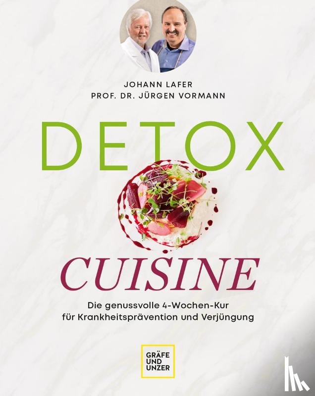 Lafer, Johann, Vormann, Jürgen - Detox Cuisine