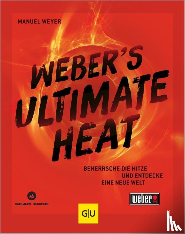 Weyer, Manuel - Weber's ULTIMATE HEAT