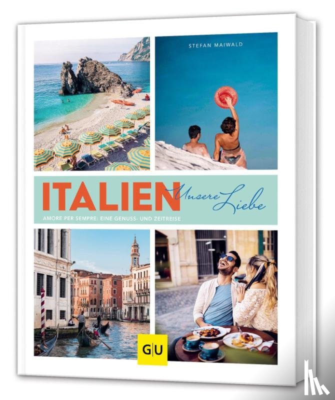 Maiwald, Stefan - Italien - unsere Liebe