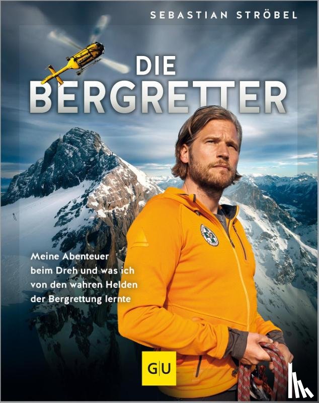 Ströbel, Sebastian - Die Bergretter