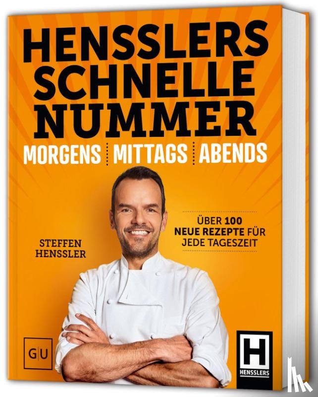 Henssler, Steffen - Hensslers Schnelle Nummer - morgens, mittags, abends