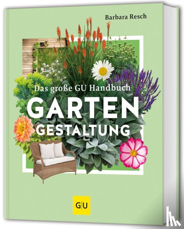 Resch, Barbara - Das große GU Handbuch Gartengestaltung