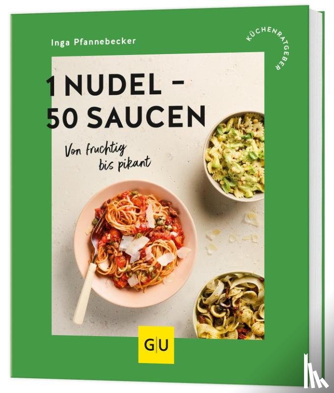 Pfannebecker, Inga - 1 Nudel - 50 Saucen