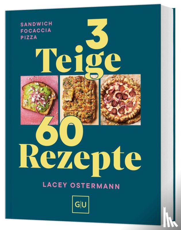 Ostermann, Lacey - 3 Teige - 60 Rezepte