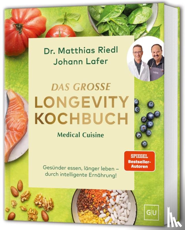 Lafer, Johann, Riedl, Matthias - Medical Cuisine - Das große Longevity Kochbuch
