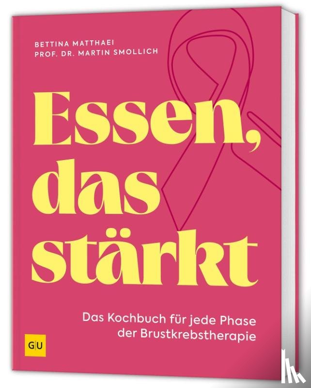 Matthaei, Bettina, Smollich, rer. nat. Martin - Essen, das stärkt