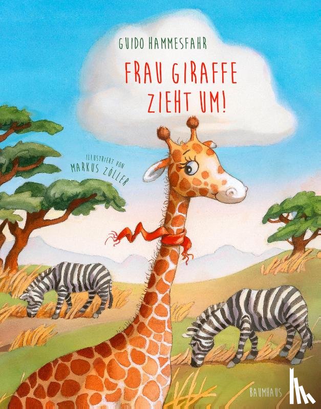 Hammesfahr, Guido - Frau Giraffe zieht um!