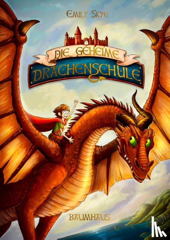 Skye, Emily - Die geheime Drachenschule