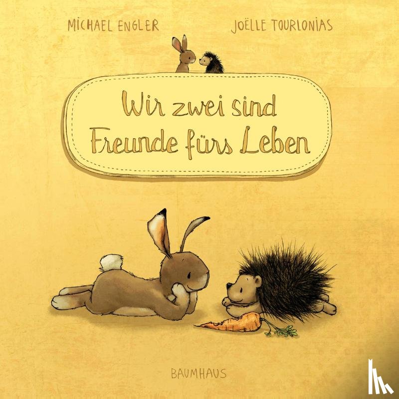 Engler, Michael - Wir zwei sind Freunde fürs Leben (Pappbilderbuch)