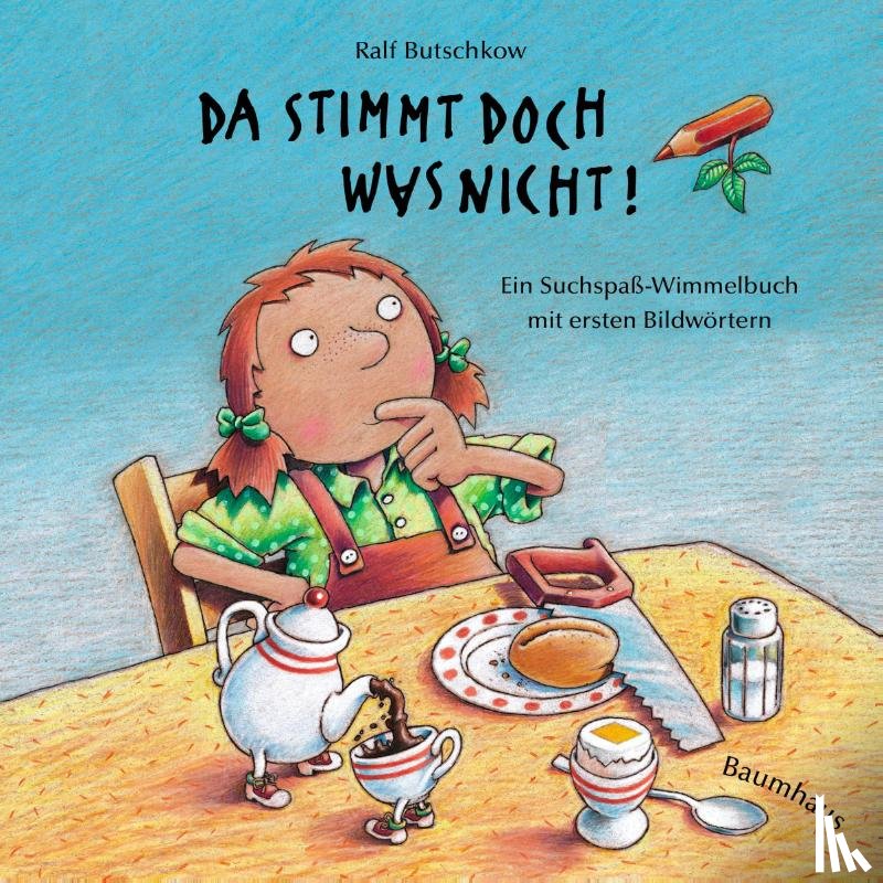 Butschkow, Ralf - Da stimmt doch was nicht! (Pappbilderbuch)