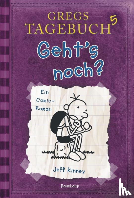 Kinney, Jeff - Gregs Tagebuch 05 - Geht's noch?