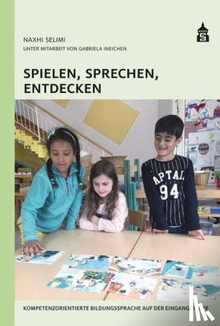 Selimi, Naxhi - Spielen, Sprechen, Entdecken