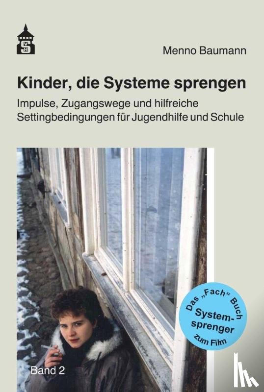 Baumann, Menno - Kinder, die Systeme sprengen