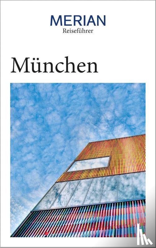 Kotteder, Franz, Rübesamen, Annette, Rübesamen, Hans Eckart - MERIAN Reiseführer München