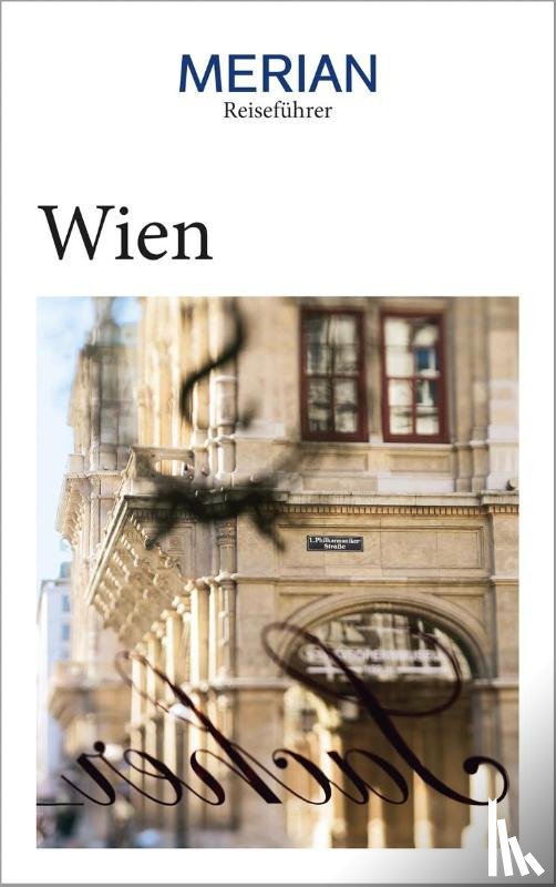 Arneitz, Anita, Eder, Christian, Hutter, Barbara - MERIAN Reiseführer Wien