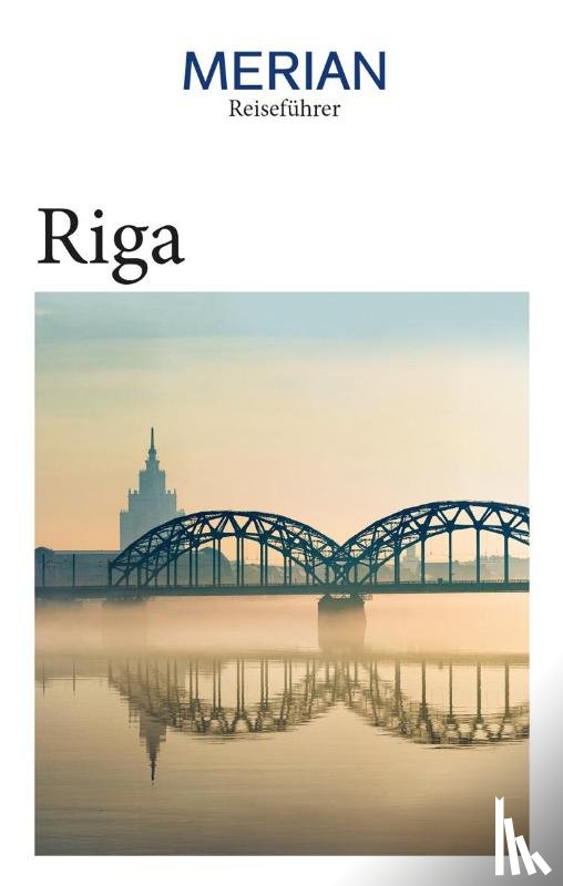 Bauermeister, Christiane - MERIAN Reiseführer Riga