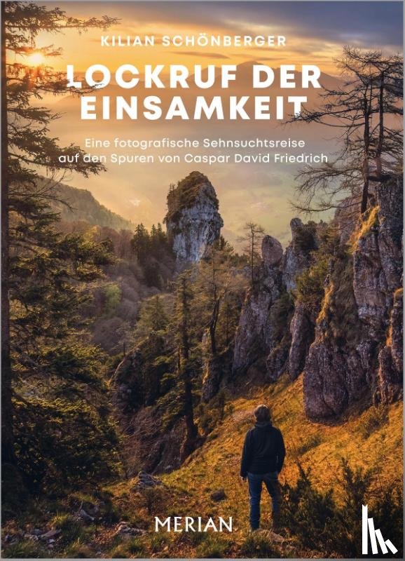 Schönberger, Kilian - Lockruf der Einsamkeit