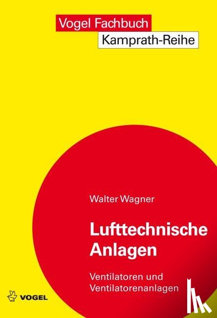 Wagner, Walter - Lufttechnische Anlagen