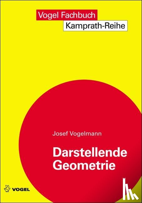 Vogelmann, Josef - Darstellende Geometrie