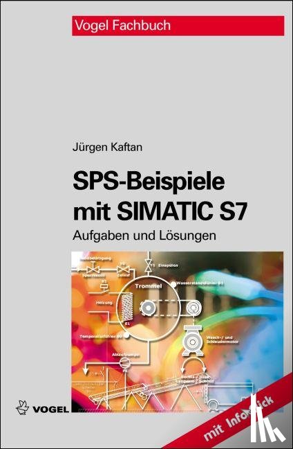 Kaftan, Jürgen - SPS-Beispiele mit SIMATIC S7