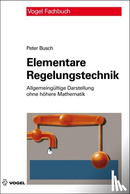 Busch, Peter - Elementare Regelungstechnik