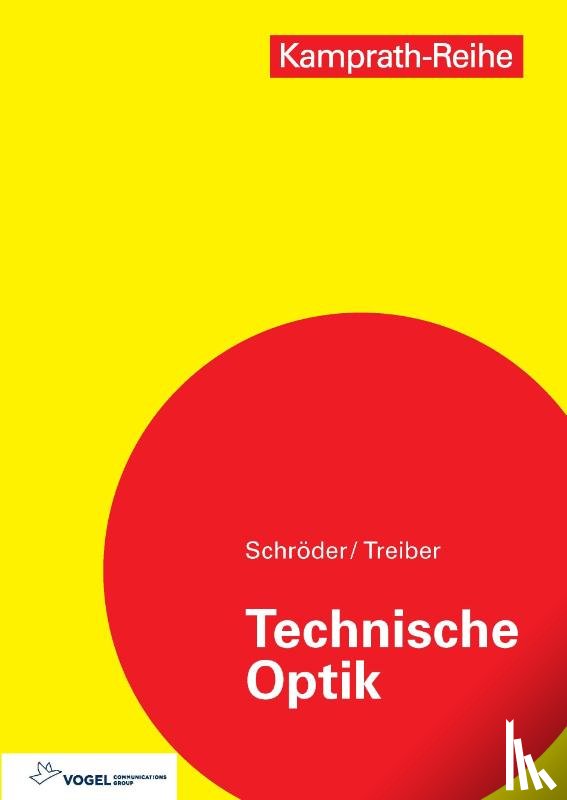 Schröder, Gottfried, Treiber, Hanskarl - Technische Optik