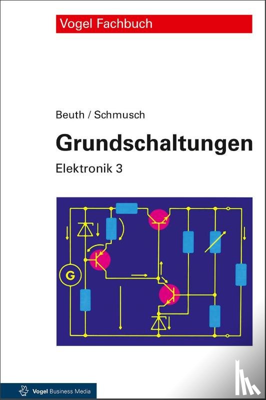 Beuth, Klaus, Schmusch, Wolfgang - Grundschaltungen