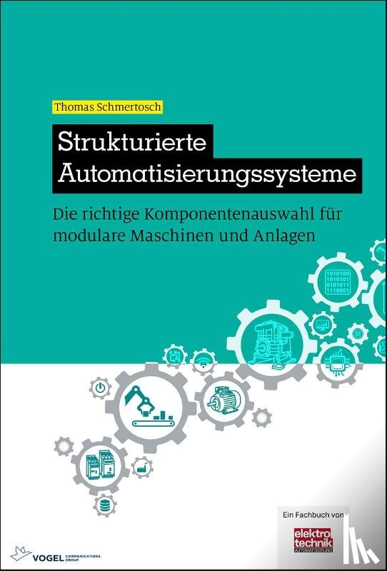 Schmertosch, Thomas - Strukturierte Automatisierungssysteme