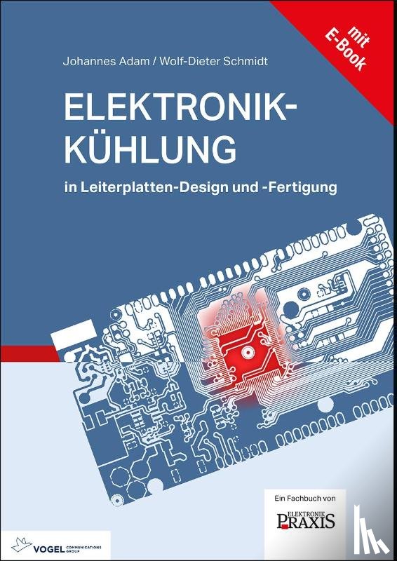 Adam, Johannes, Schmidt, Wolf-Dieter - Elektronikkühlung
