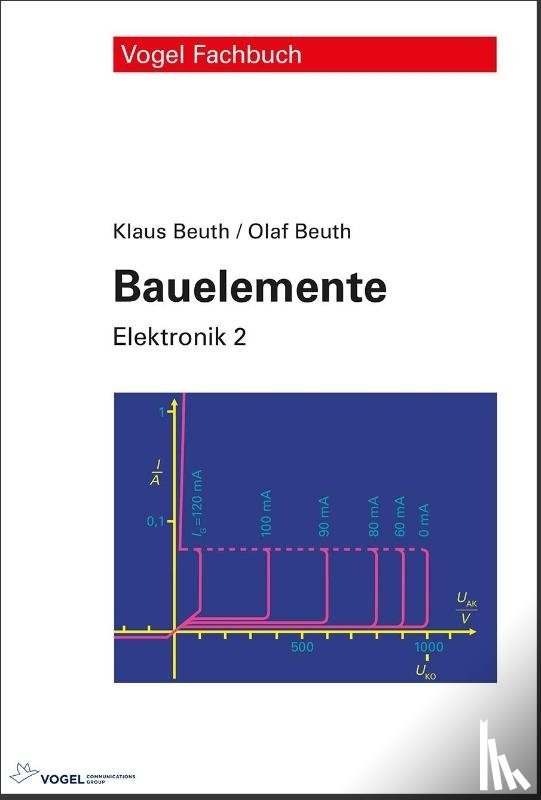 Beuth, Klaus, Beuth, Olaf - Bauelemente. Elektronik 2