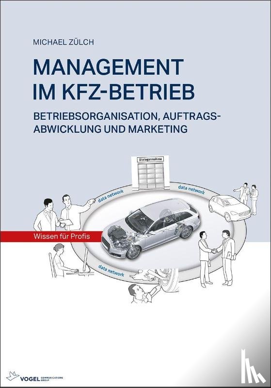 Zülch, Michael - MANAGEMENT IM KFZ-BETRIEB