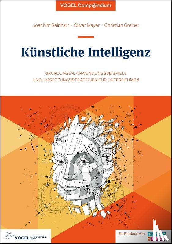 Reinhart, Joachim, Mayer, Oliver, Greiner, Christian - Künstliche Intelligenz - eine Einführung