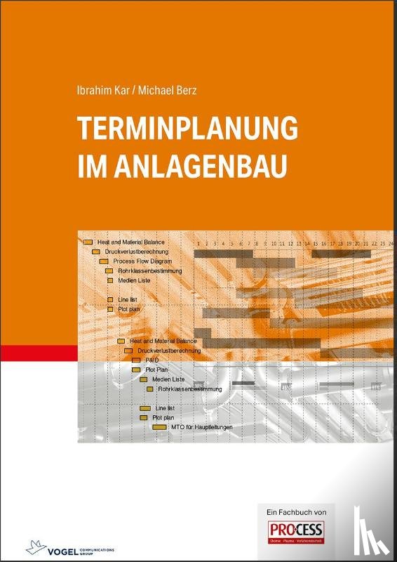 Kar, Ibrahim, Michael, Berz - Terminplanung im Anlagenbau
